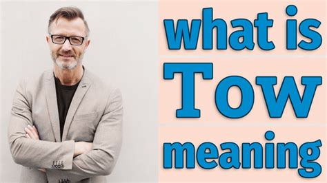 tow meaning in tagalog|tow in Tagalog .